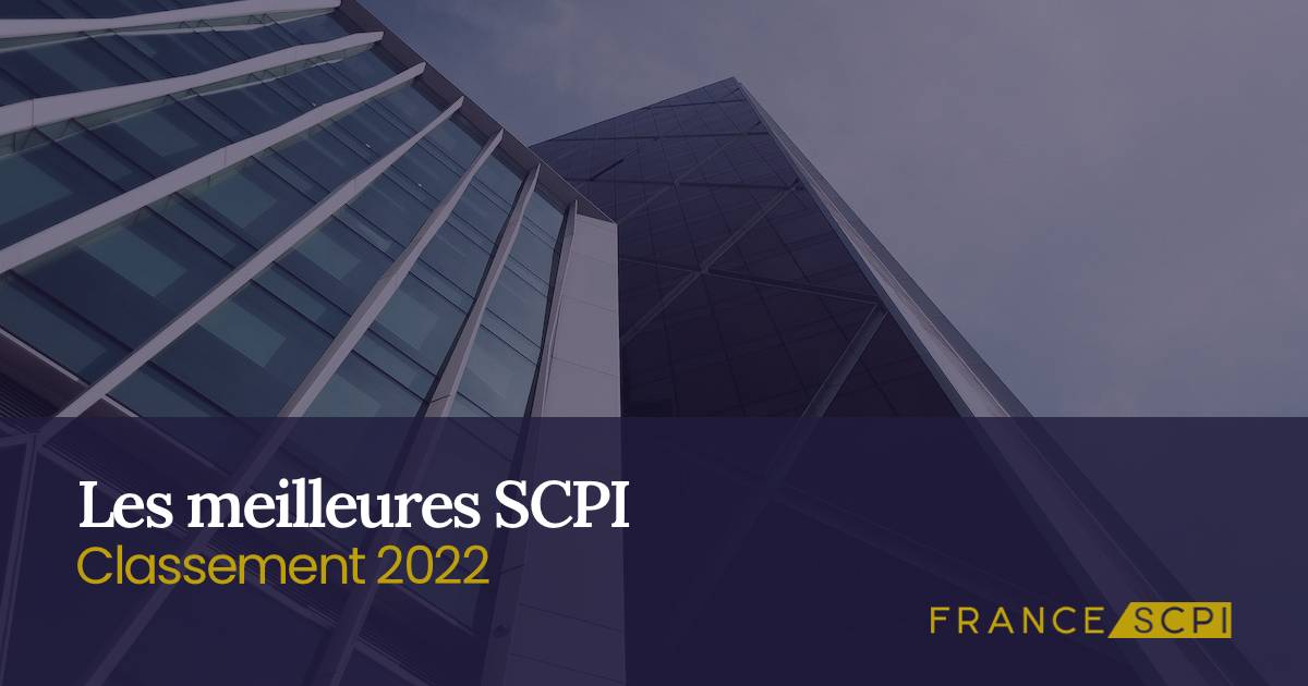 Le Classement Officiel Des Meilleures SCPI 2022