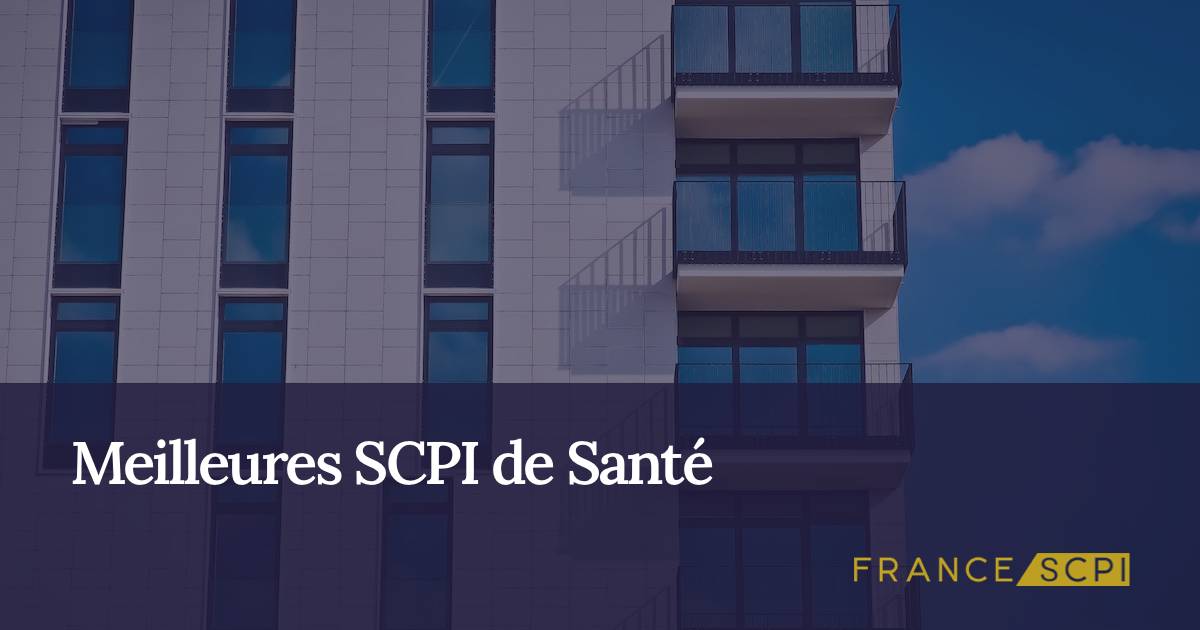 SCPI Santé : Classement Et Sélection 2024 Pour Investir