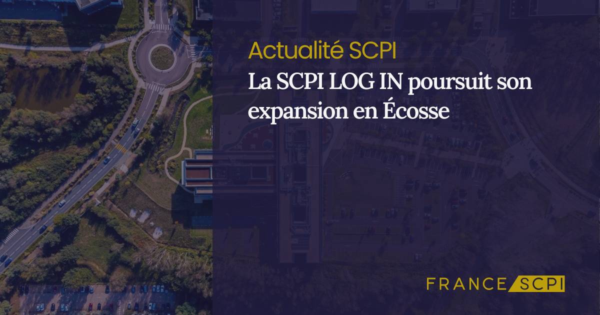 La SCPI LOG IN poursuit son expansion en Écosse