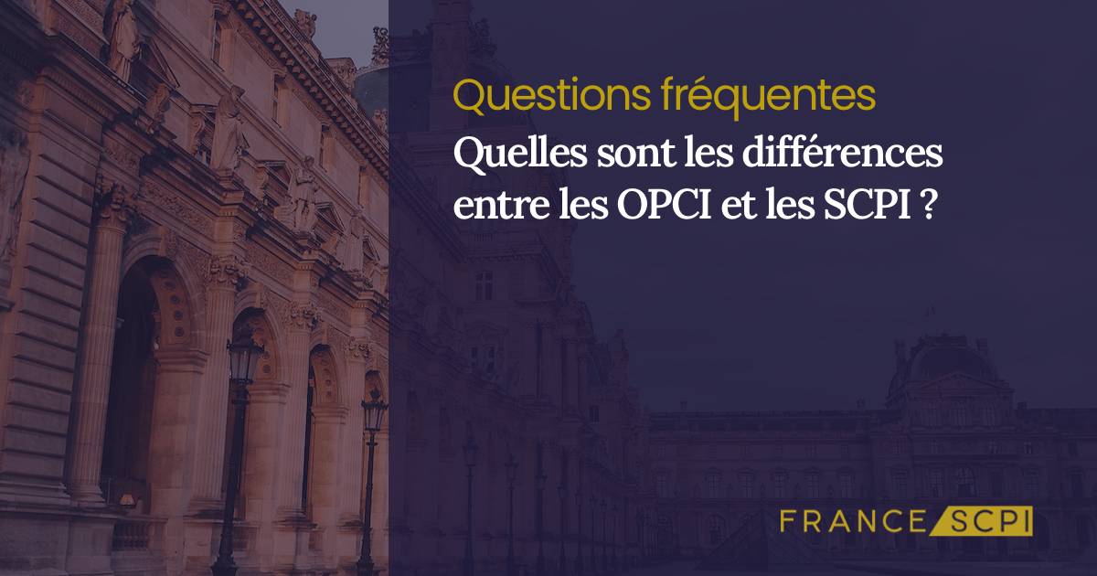 SCPI OPCI | Quelles Sont Les Différences