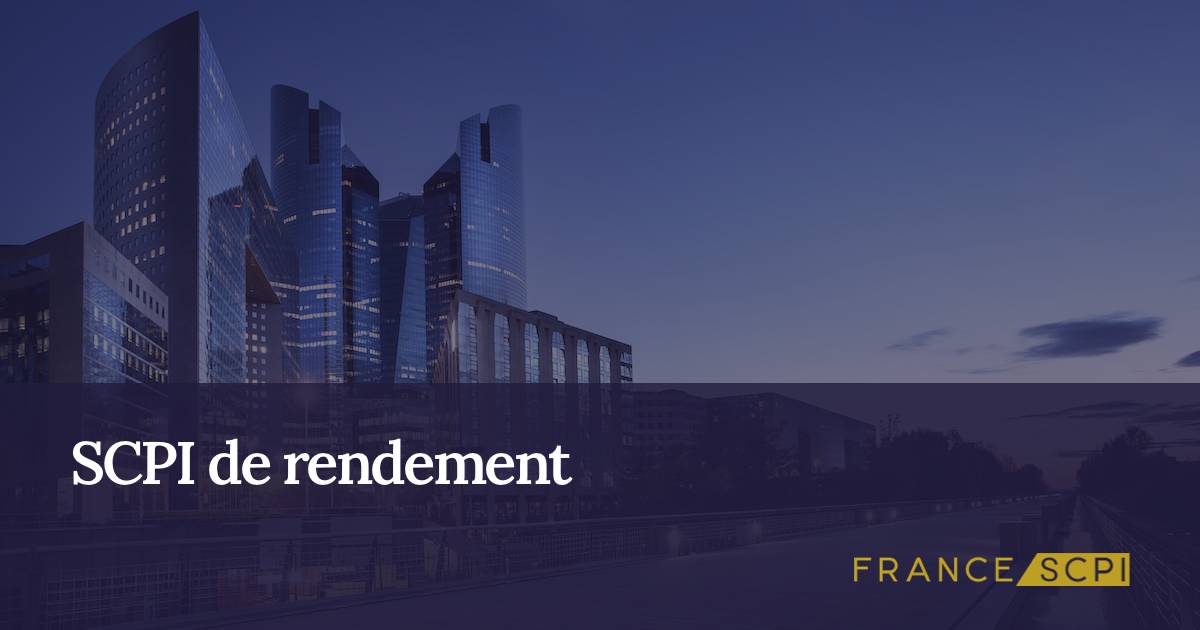 SCPI De Rendement : Fonctionnement Et Notre Sélection 2024