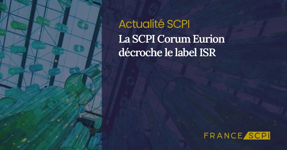 La SCPI Corum Eurion devient une SCPI verte ISR